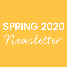 Spring 2020 Newsletter